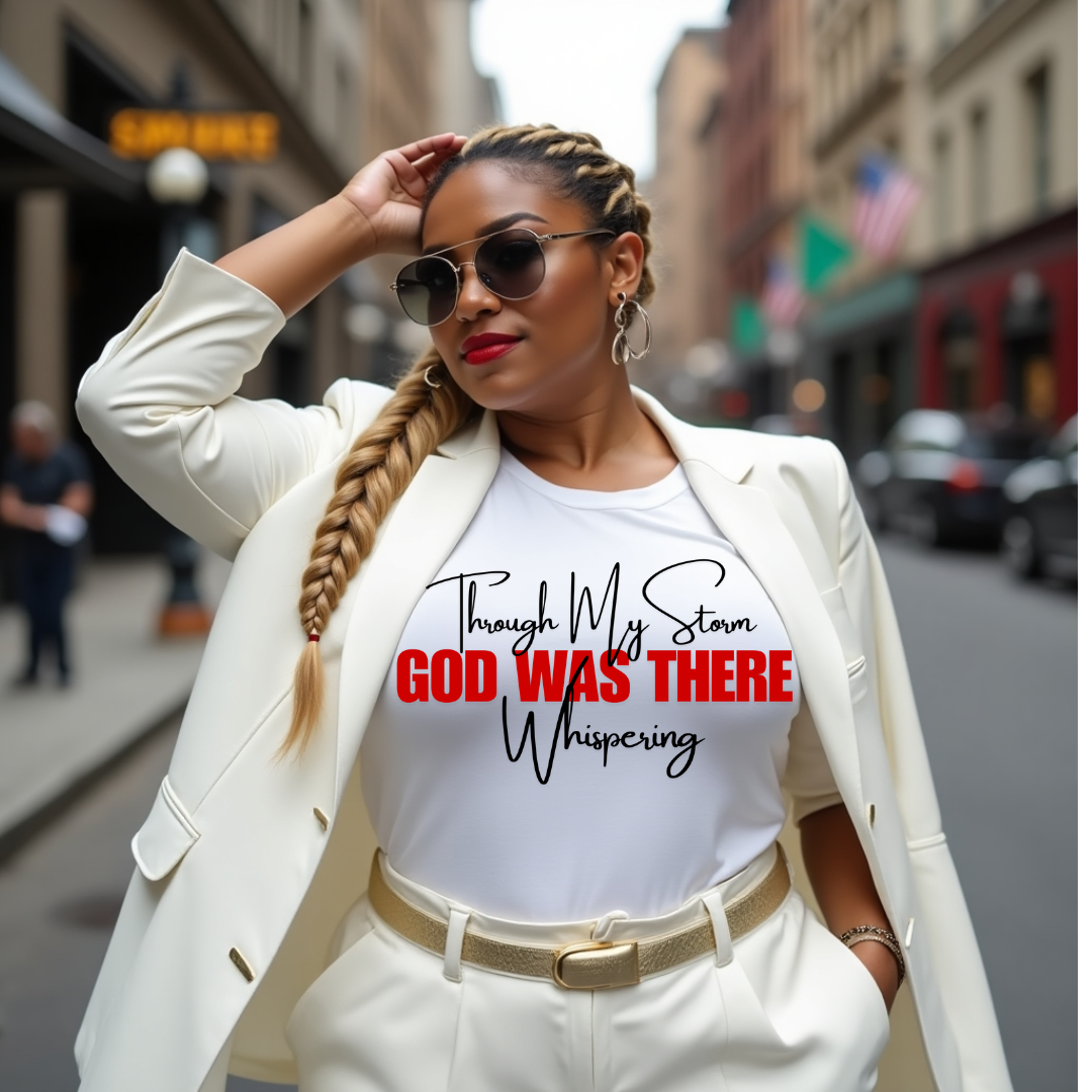 THROUGH MY STORM GOD WAS THERE